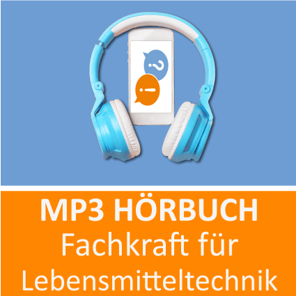 Fachkraft für Lebensmitteltechnik Hörbuch