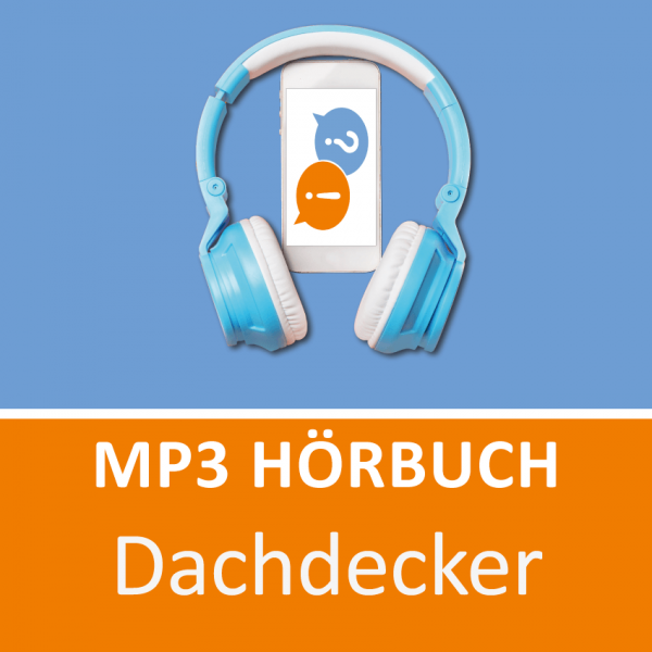 MP3 Hörbuch Dachdecker