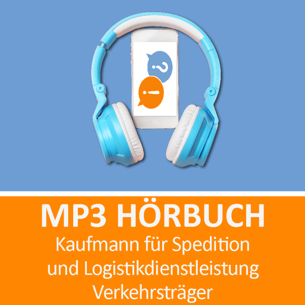 MP3 Hörbuch Kaufmann für Spedition und Logistikdienstleistung Verkehrsträger
