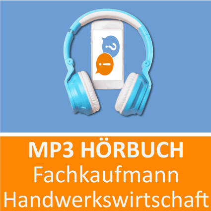 Fachkaufmann Handwerkswirtschaft Hörbuch