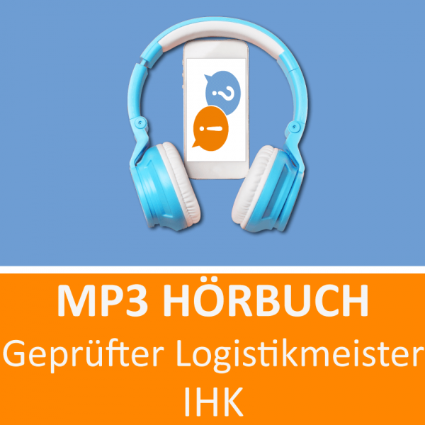 MP3 Hörbuch geprüfter Logistikmeister IHK