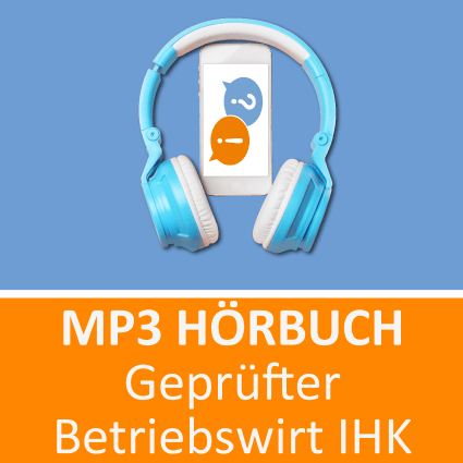 Geprüfter Betriebswirt (IHK) Hörbuch