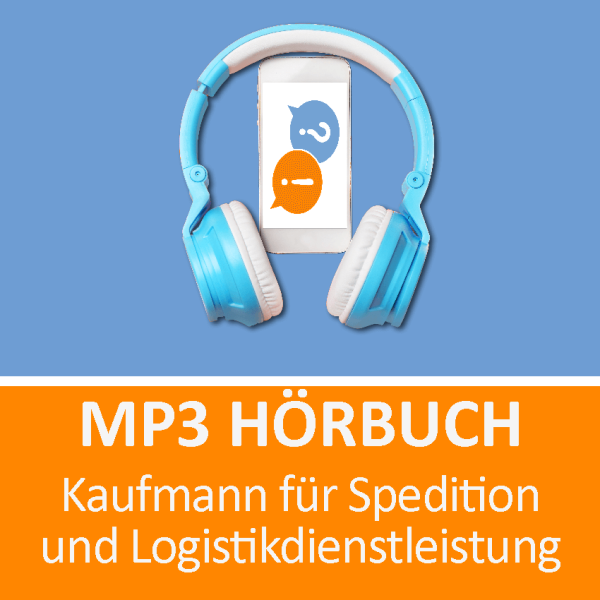 MP3 Hörbuch Kaufmann für Spedition und Logistikdienstleistung