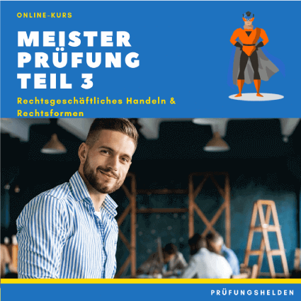 meister-pruefung-teil-3-rechtsgeschaefte