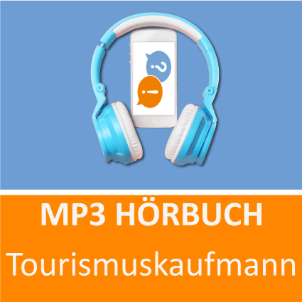 Tourismuskaufmann Hörbuch