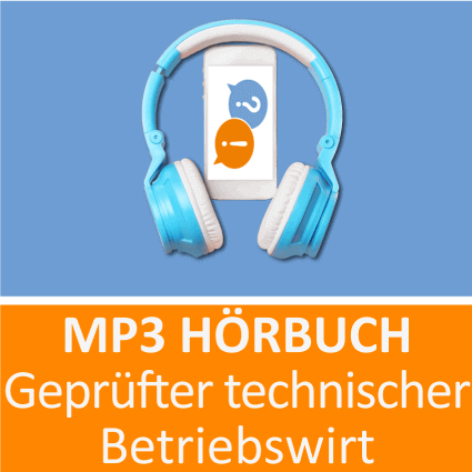 Geprüfter technischer Betriebswirt Hörbuch