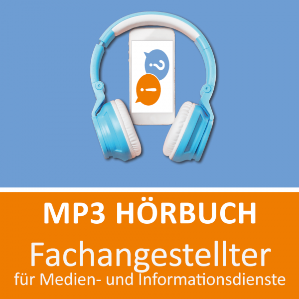 MP3 Hörbuch Fachangestellter für Medien- und Informationsdienste - Download