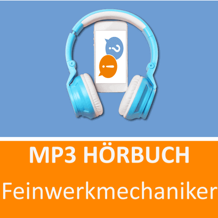 Feinwerkmechaniker Hörbuch