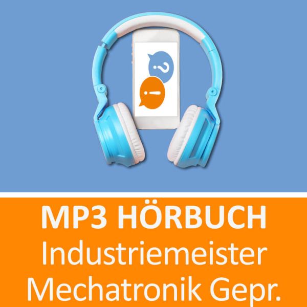 Hörbuch Industriemeister Mechatronik 