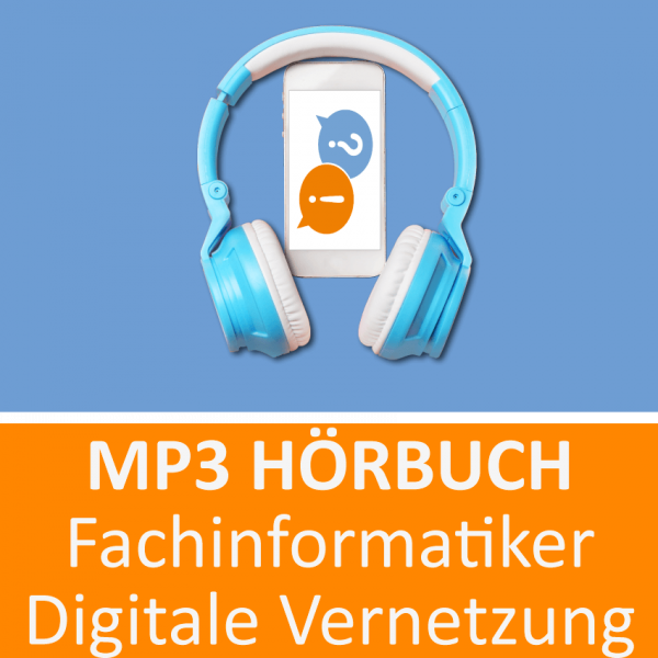 MP3 Hörbuch Fachinformatiker Digitale Vernetzung