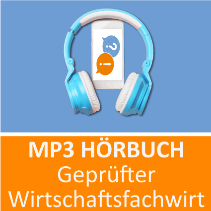 Geprüfter Wirtschaftsfachwirt Hörbuch