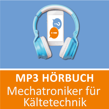 Mechatroniker für Kältetechnik Hörbuch