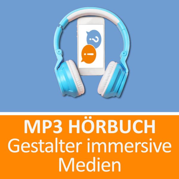  Gestalter für immersive Medien MP3 Hörbuch