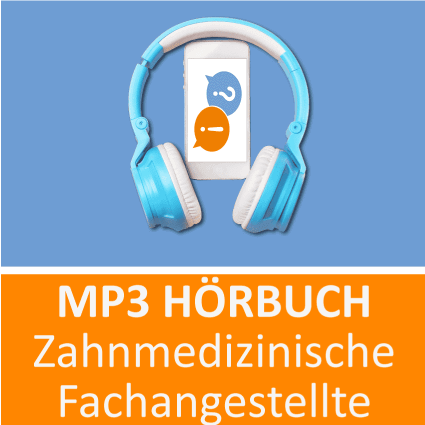 Zahnmedizinischer Fachangestellter Hörbuch