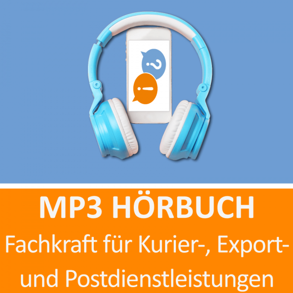MP3 Hörbuch Fachkraft für Kurier-, Export- und Postdienstleistungen